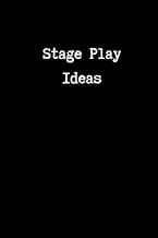 Stage Play Ideas: Lined Notebook/Journal for Playwrights | 200 pages | 6" x 9" | Great Gift for Writers and Playwriting Students image