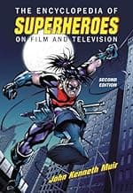The Encyclopedia of Superheroes on Film and Television, 2d ed. image