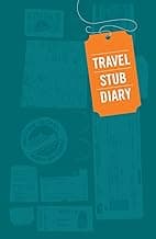 Travel Stub Diary: (Travel Diary, Travel Journal, Scrapbook Journal) image