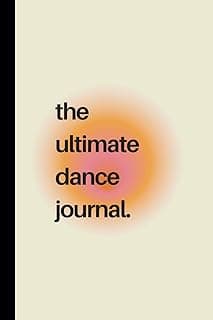 The Ultimate Dance Journal: made for dancers. by dancers. image