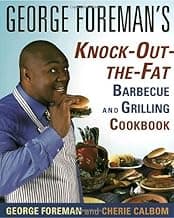 George Foreman's Knock-Out-the-Fat Barbecue and Grilling Cookbook image
