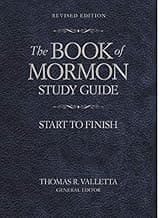 The Book of Mormon Study Guide: Start to Finish Revised Edition