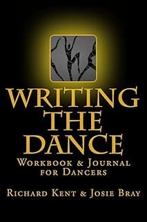 Writing the Dance: Workbook & Journal for Dancers image