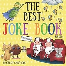 The Best Joke Book For Kids: Illustrated Silly Jokes For Ages 3-8. (Illustrated Joke books) image