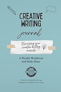 Creative Writing Journal: A Weekly Workbook and Daily Diary (DIY Film School) image