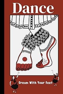 Dance Journal Notebook: Dream With Your Feet image