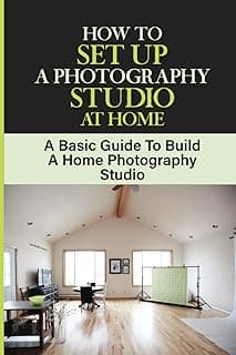 How To Set Up A Photography Studio At Home: A Basic Guide To Build A Home Photography Studio: Diy Home Photography Studio Lighting image