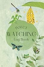 Insect Watching Log Book: Bug And Insect Identification Chart Spotting Journal Record Log Book, for Insect Watch and Bug Observations,Perfect As Entomologist And Lepidopterist Gifts image