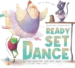 Ready Set Dance: Getting Ready for Your First Dance Class image