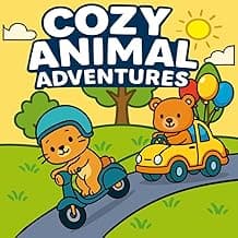 Cozy Animal Adventures: Bold & Easy Travel-Themed Coloring Book for Kids with 50 Fun and Simple Pages of Cute Animals on the Go – Perfect for Road Trips, Vacation Fun & Creative Play