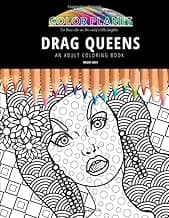 DRAG QUEENS: AN ADULT COLORING BOOK: An Awesome Coloring Book For Adults image