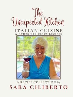 The Unexpected Kitchen, Italian Cuisine & Other Delicious Recipes image