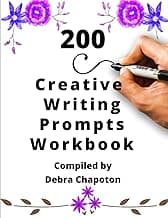 200 Creative Writing Prompts Workbook: Story Starters for Journals and Inspiration to Overcome Writer’s Block image