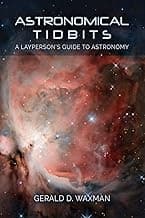 Astronomical Tidbits: A Layperson's Guide to Astronomy image