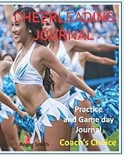 Cheerleading Journal: Practice and Gameday Journal