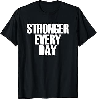 Stronger Every Day - Motivational Gym Quote T-Shirt image