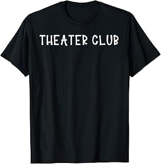 Theater / Drama Club T-Shirt