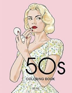 50s Coloring Book: A Fashion Coloring book for adults and teenagers (Fashion throughout the decades) image