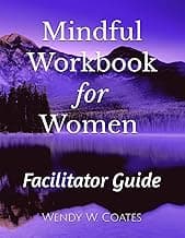 Mindful Workbook for Women Facilitator Guide image
