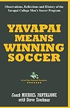 Yavapai Means Winning Soccer: Observations, Reflections and History of the Yavapai College Men’s Soccer Program image