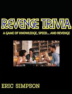 Revenge Trivia: A Game of Knowledge, Speed, and Revenge