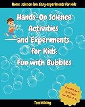 Hands-on Science Activities and Experiments for Kids: Fun With Bubbles
