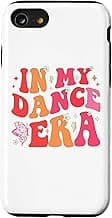 iPhone SE (2020) / 7 / 8 In My Dance Era for Ballet Dancer Girls Mom Kids Funny Case