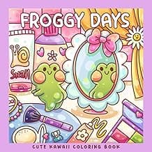 Froggy Days: A Kawaii Frog Coloring Book for Kids and Adults: Adorable Frog Adventures in Relaxing, Cute, and Fun Coloring Pages for All Ages - ... Stress Relief and Creativity (Sweet & Kitsch) image