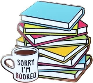 Literary Hard Enamel Lapel Pin "Sorry I'm Booked" for Readers and Book Lovers image