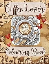 Coffee lover Colouring Book: A Coffee-Themed Coloring Adventure image