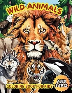 Wild Animals Coloring Book for Kids ages 8 to 12: Wildlife Coloring Book with 50 images of animals from around the world to spend hours creating, having fun, and learning about the wonders of nature.