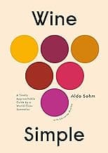 Wine Simple: A Totally Approachable Guide from a World-Class Sommelier image