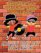 Inspiring Rap Coloring Book For Kids: Graffiti Book Art With Lyrics image