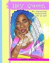 Hey Queen: An inspirational coloring book for of all ages image
