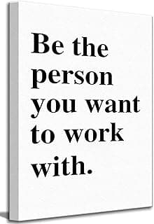 Inspirational Office Canvas Wall Art Inspiring Motivational Quotes Be The Person You Want to Work With Picture Wall Decor Poster Print Artwork for Study Bedroom Workplace Home Decoration image