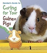 Gordon's Guide to Caring for Your Guinea Pigs (Pets' Guides) image
