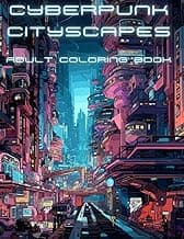 Cyberpunk Cityscapes Adult Coloring Book image