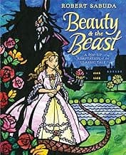Beauty & the Beast: A Pop-up Book of the Classic Fairy Tale image