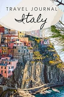 Italy Travel Journal: Planner, Guided Journal Log Book To Write Fill In, Keepsake diary for your trip! 6x9'' 120 pages. Daily Agenda Time Table Planner - Travelers Vacation Journaling Notebook