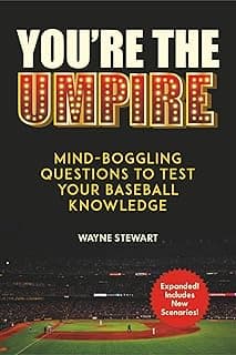 You're the Umpire: Mind-Boggling Questions to Test Your Baseball Knowledge image