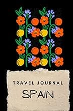 Spain Travel Journal for your Trip: Guided Journal Log Book To Write Fill In, Daily Agenda Time Table Planner - Travelers Vacation Journaling Notebook image