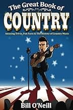 The Great Book of Country: Amazing Trivia, Fun Facts & The History of Country Music image