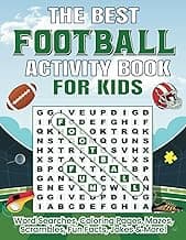 The Best Football Activity Book For Kids: Word Searches, Coloring Pages, Mazes, Scrambles, Fun Facts, Jokes & More! (The Best Sports Activity Books)