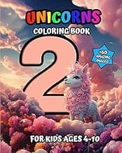 Unicorns Coloring Book For Kids Ages 4-10: +60 Adorable Images, Magical, Cute, Gifts for Kids (Unicorn, Book 2)