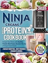 Ninja CREAMi High-Protein Power Cookbook: Energize Your Fitness with Healthy, Protein-Rich Treats, Discover the Joy of Unique Frozen Flavors image