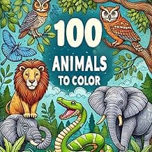 100 Animals to Color: Coloring book for kids (Coloring Books) image