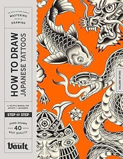 How to Draw Japanese Tattoos: A Step-By-Step Guide to Drawing Traditional Japanese Tattoo Designs for Beginners and Experienced Artists