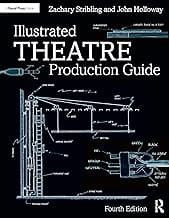 Illustrated Theatre Production Guide
