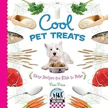 Cool Pet Treats: Easy Recipes for Kids to Bake: Easy Recipes for Kids to Bake (Cool Baking)