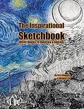 The Inspirational Sketchbook: 100Art Quotes To Illustrate & Educate image